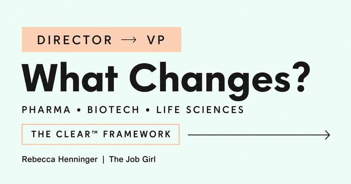 Rebecca Henninger beside a CLEAR Framework graphic about moving from Director to VP in pharma, biotech, and life sciences.